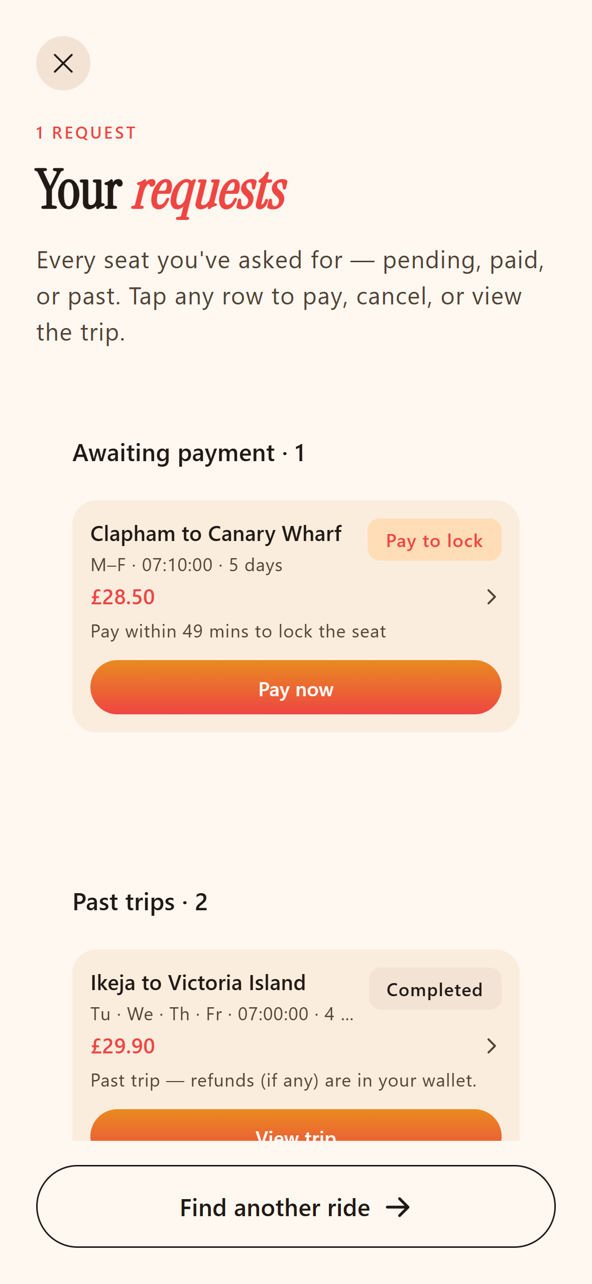 Requests screen showing an approved Clapham to Canary Wharf seat awaiting payment